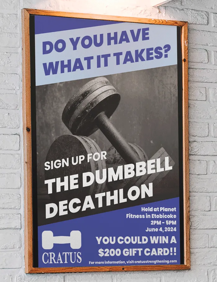 A Cratus marketing campaign poster hung up on gym wall. It is advertising an upcoming 'Dumbbell Decathalon' with a chance to win Cratus gift cards.