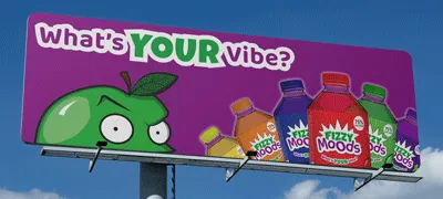 Billboard with Fizzy Moods advertisement. 'What's your vibe?' is on the top left with Angry Apple's eyes peering at the viewer underneath. All six bottles are splayed to display the logo on the bottom right.