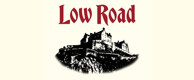 Low Road logo is a red wordmark in a regal looking font over top of an inked illustration of the Edinburgh Castle.
